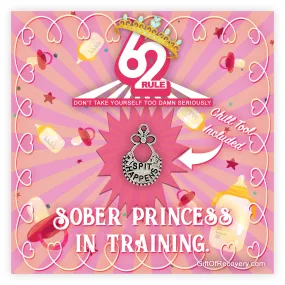 Rule 62 - Bib - Sober Princess Spit Happens